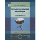 Ritmusgyakorlatok Kezdőknek - Kisdobiskola (Balázs-Zempléni)