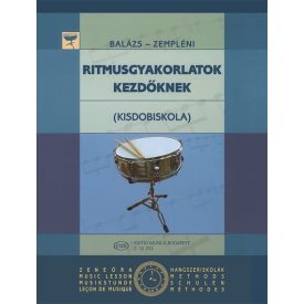   Ritmusgyakorlatok Kezdőknek - Kisdobiskola (Balázs-Zempléni)