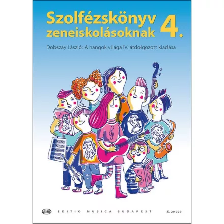Szolfézskönyv zeneiskolásoknak IV. (Dobszay)